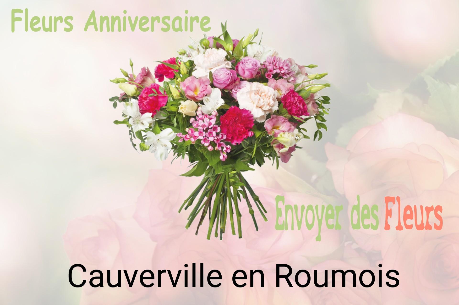 Bouquet de fleurs d’anniversaire livré à Cauverville-en-Roumois