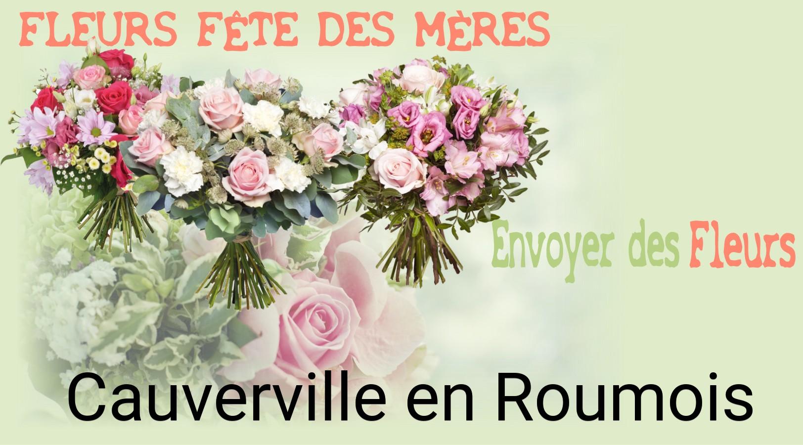 Bouquet de Fête des Mères livré à Cauverville-en-Roumois